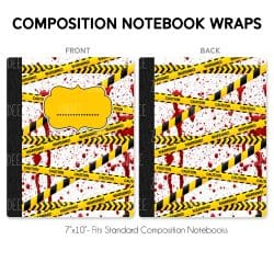 Blood Spatter Caution Tape – Composition Notebook Wrap (Classic) | Vinyl Notebook Cover
