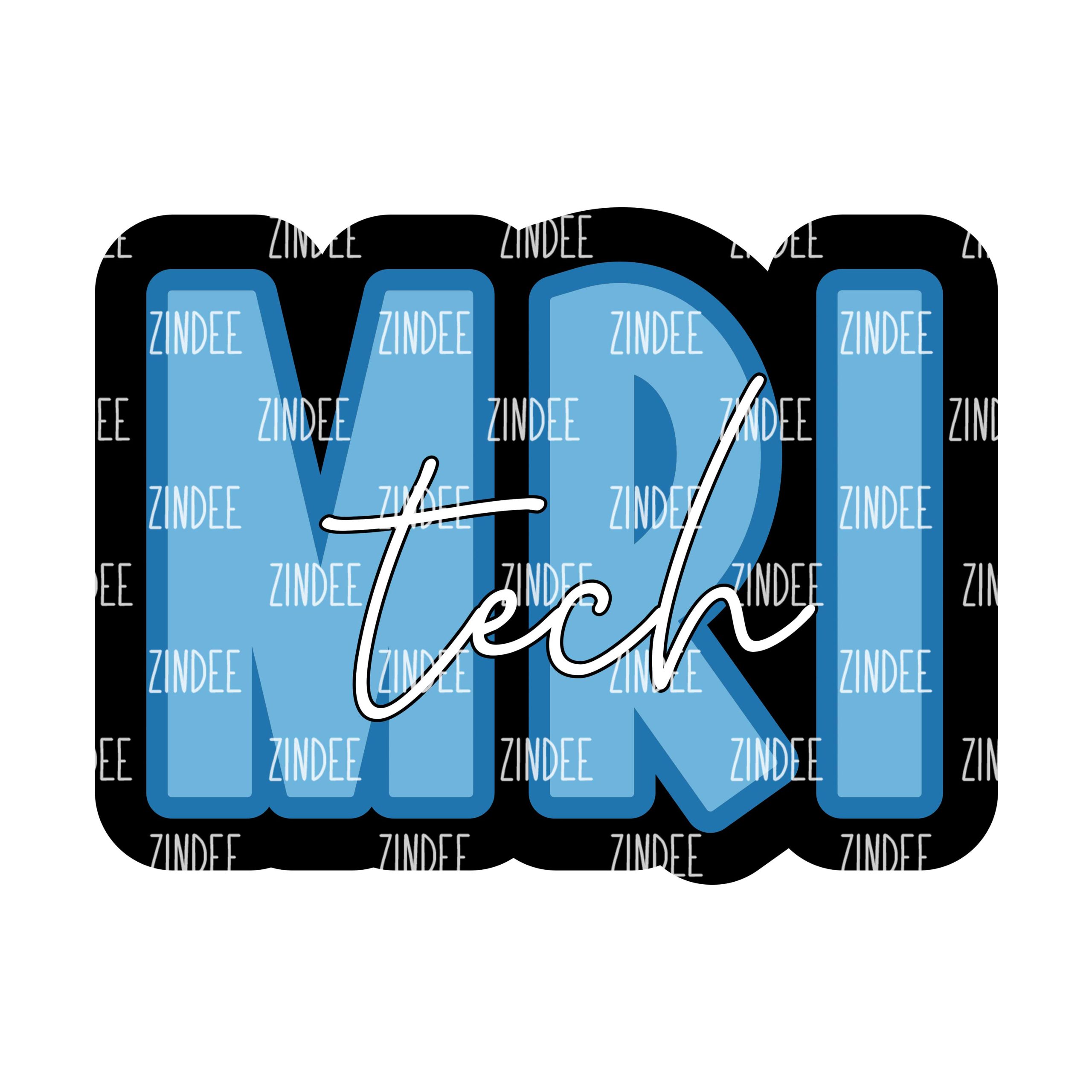 MRI Tech Script Acrylic Blank- Sticker- UV DTF (2 inch) NO HOLE