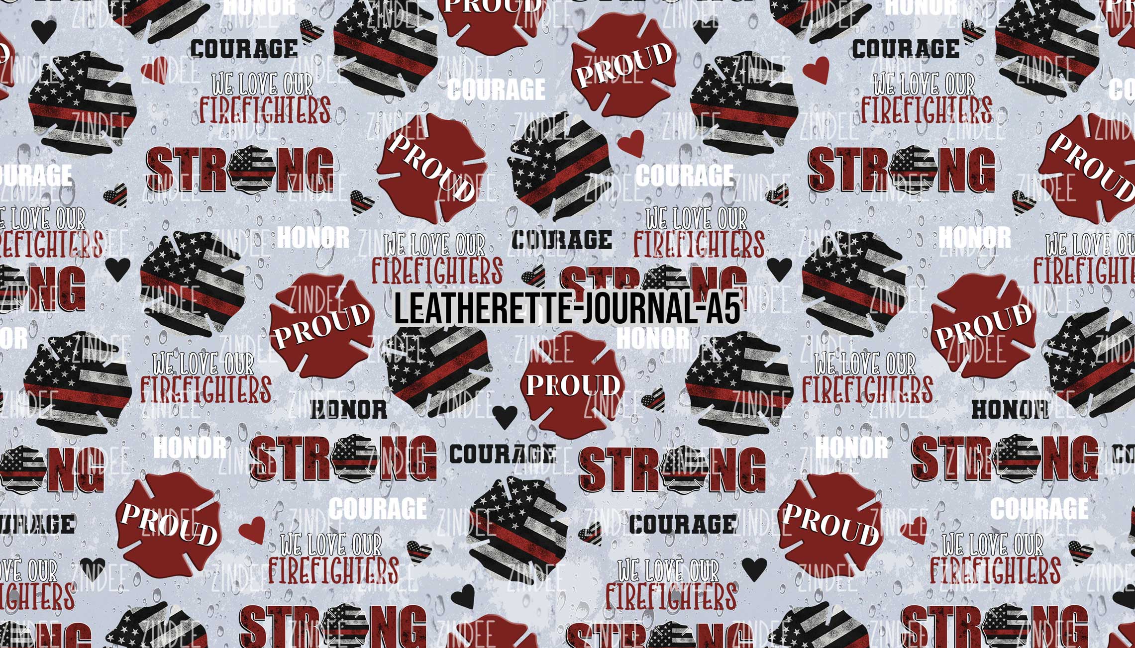 Firefighter Strong- Journal Size- A5 (Faux Leather)