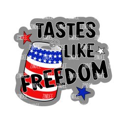 Tastes Like Freedom – Acrylic Badge Reel Blank (2") No Hole | Optional Sticker or UV DTF