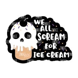 We all Scream – Acrylic Badge Reel Blank (2") No Hole | Optional Sticker or UV DTF