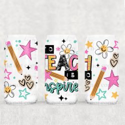 To Teach is To Inspire UV DTF Can Wrap