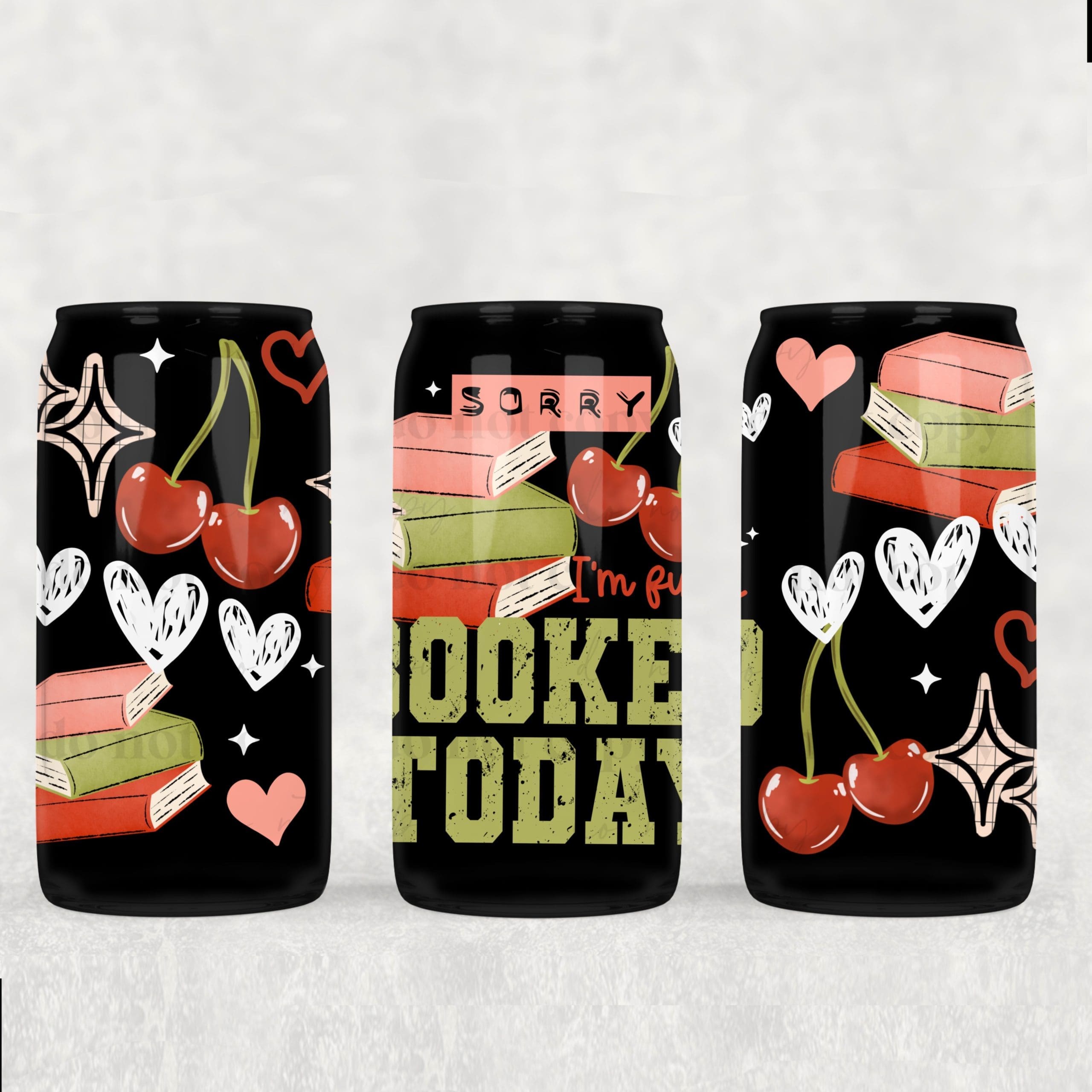 Sorry Fully Booked UV DTF Can Wrap