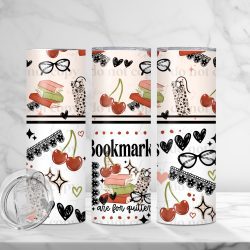 Bookmarks Quitters (Sublimation Wrap) 20 oz Skinny