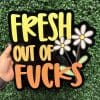 Fresh out of Fucks- Glass Rhinestone Art Box